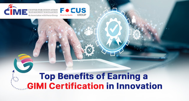 Top Benefits of Earning a GIMI Certification in Innovation