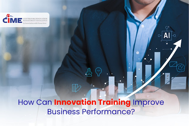How Can Innovation Training Improve Business Performance?