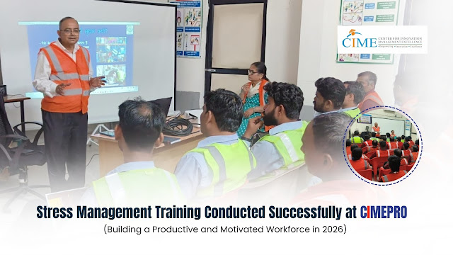 Stress Management Training Conducted Successfully at CIMEPRO (Building a Productive and Motivated Workforce in 2026)