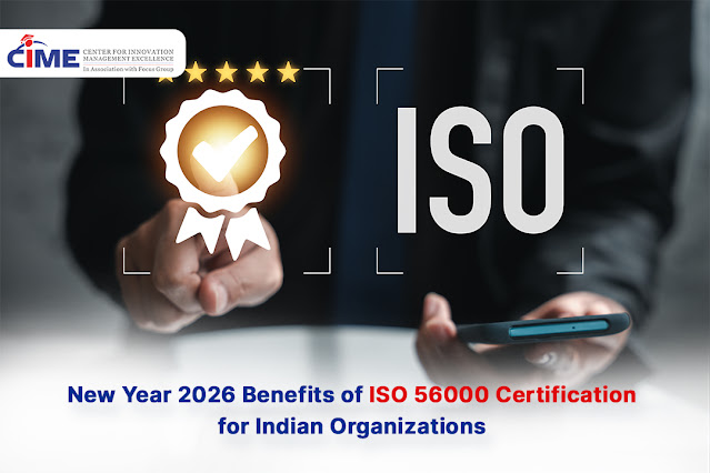 New Year 2026: Benefits of ISO 56000 Certification for Indian Organizations