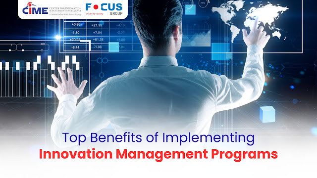 Top Benefits of Implementing Innovation Management Programs