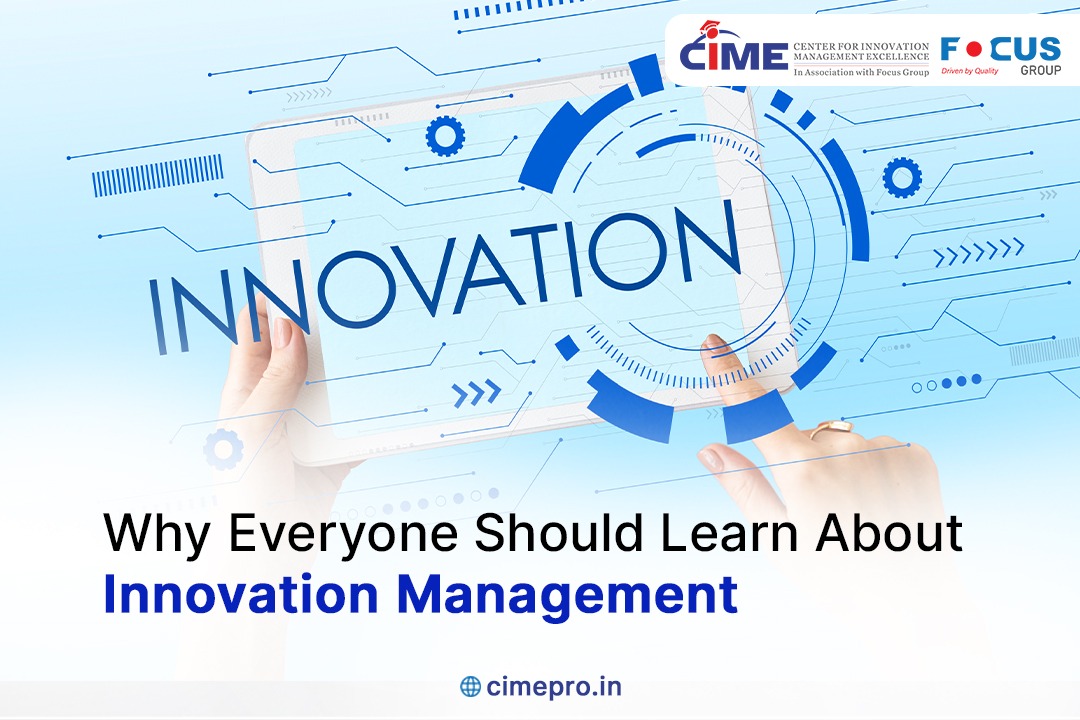 Why Everyone Should Learn About Innovation Management